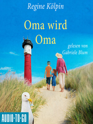 cover image of Oma wird Oma--Omas für jede Lebenslage, Band 3 (ungekürzt)
